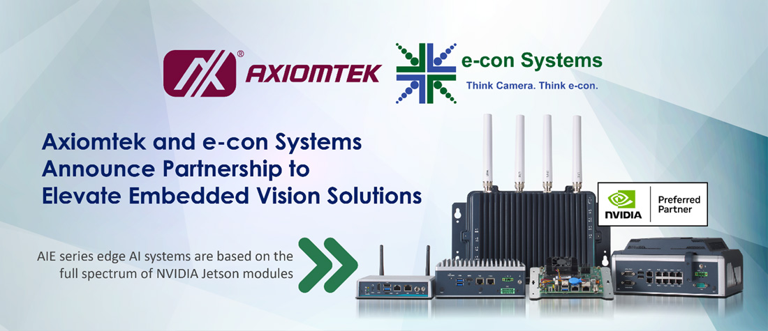 Axiomtek and e-con Systems Announce a Strategic Partnership to Elevate Embedded Vision Solutions